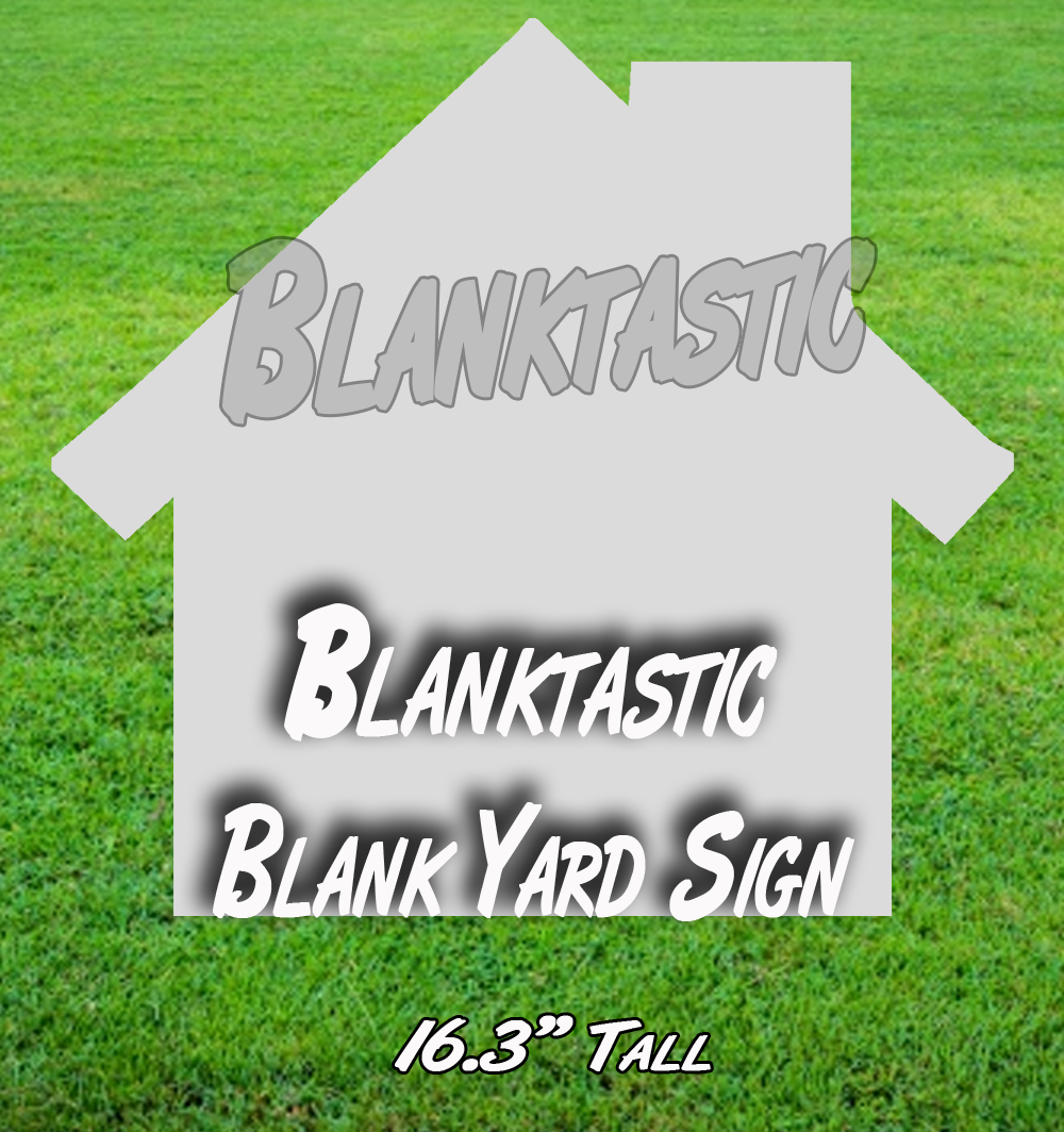 House 16.3" Tall Blank Yard Sign