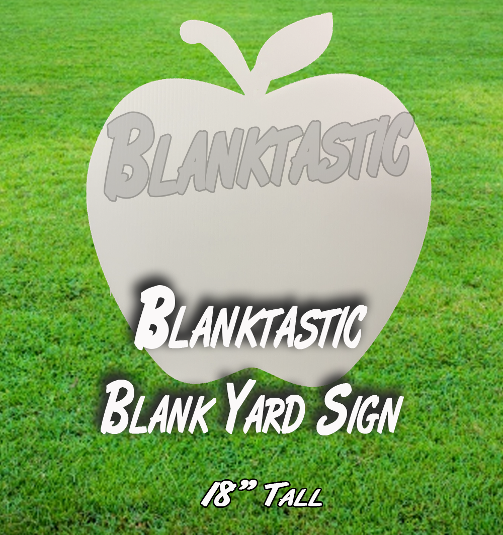 Apple 18" Tall Blank Yard Sign