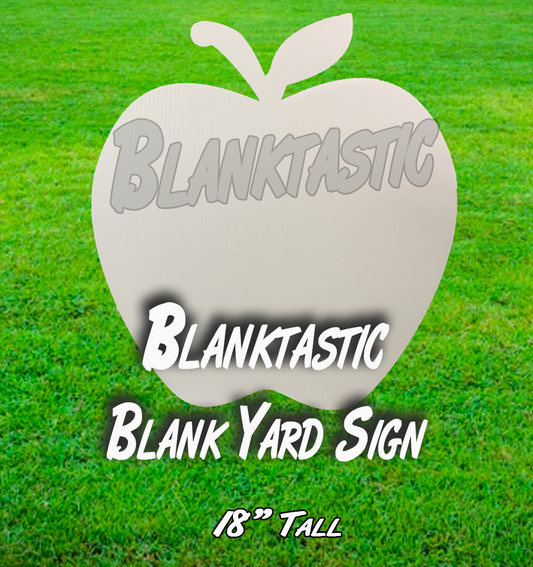 Apple 18" Tall Blank Yard Sign