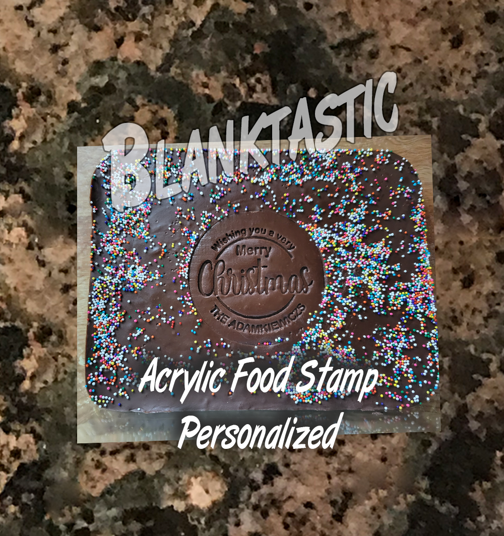 Customized Acrylic Cookie/Fudge/Pie Stamp